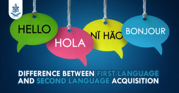 Difference Between First Language and Second Language Acquisition