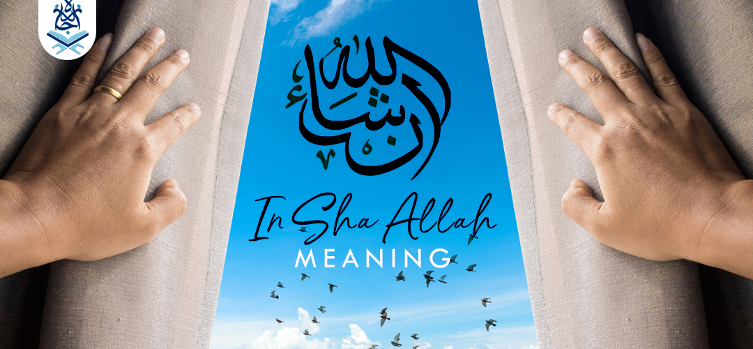 inshallah-3-meanings-arabic-language-ijaazah-academy