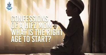 Confessions of a Hifz Mom – What is the Right Age to Start?