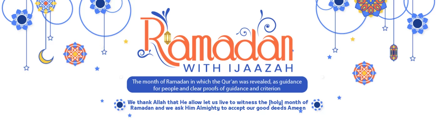 ramadan | Ramadan 3 Programs | IJAAZAH