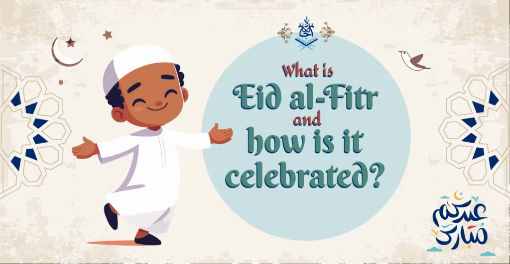 Eid-ul-Fitr 2024 and how it is celebrated