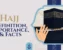 Hajj Definition, Importance, & Facts - Ijaazah Academy