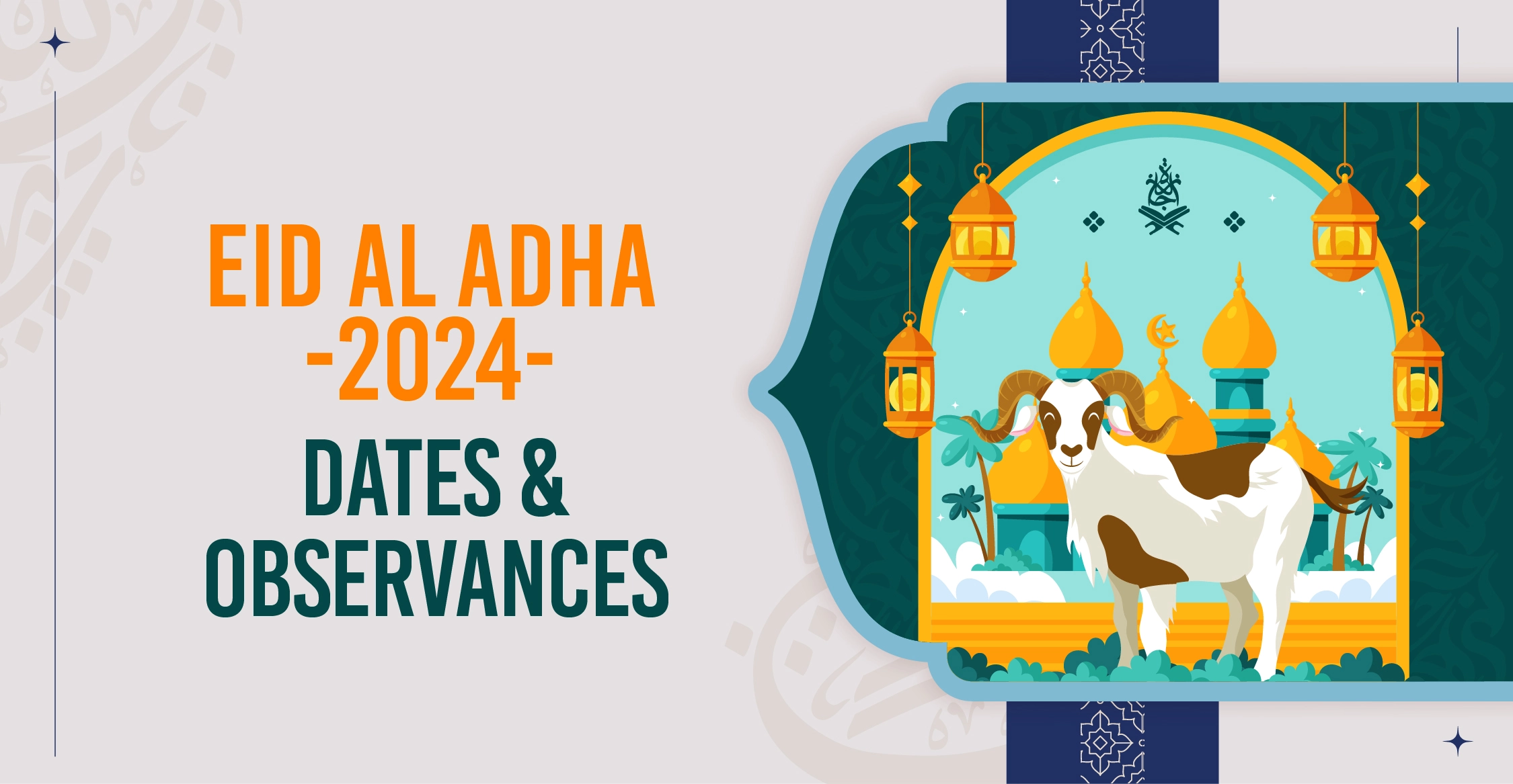 Eid al-Adha 2024 - Dates & Observances