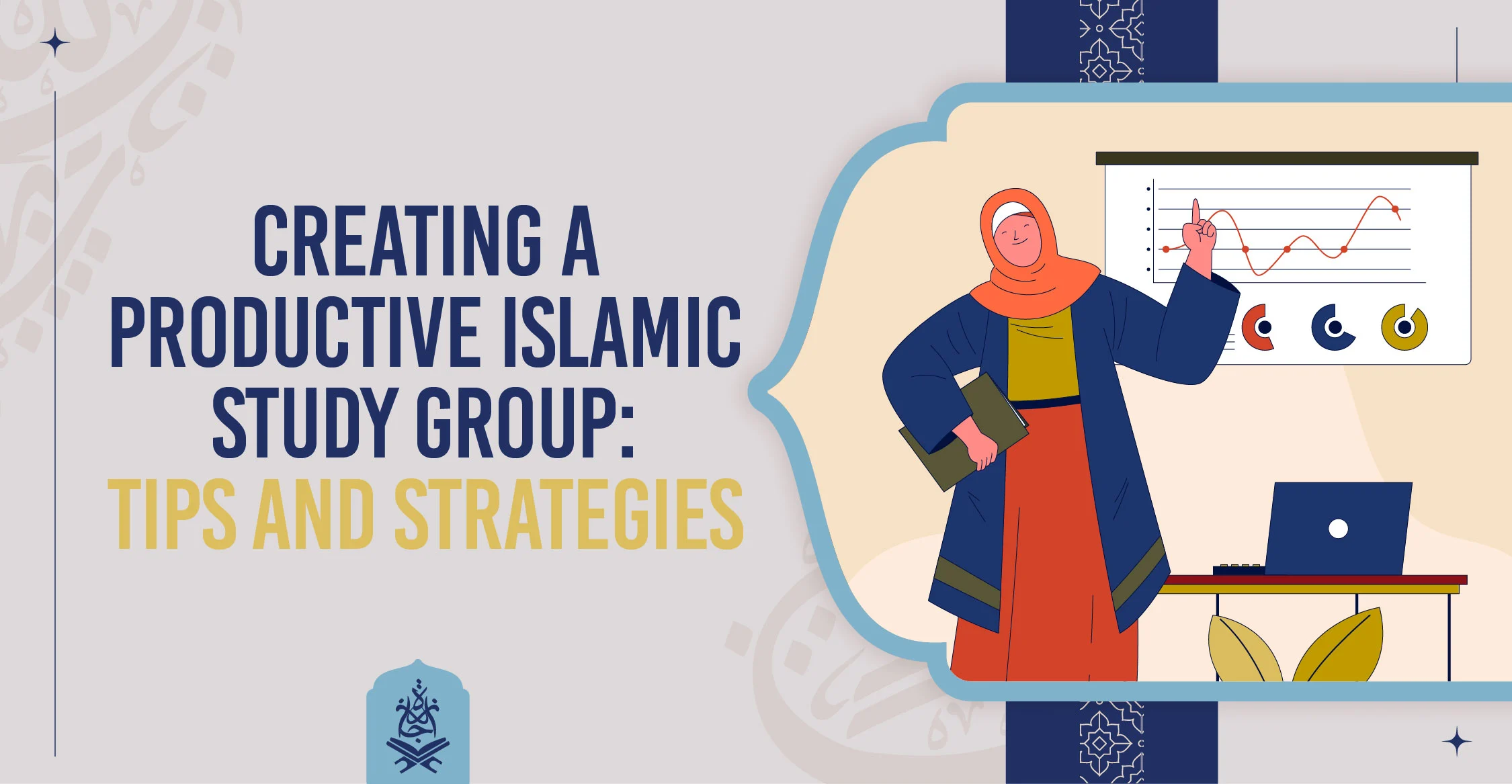 Creating a Productive Islamic Study Group Tips and Strategies
