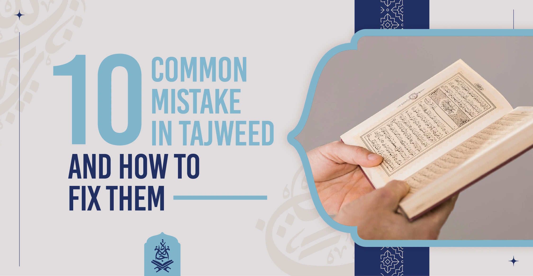 10 Common Tajweed Mistakes and How to Fix Them
