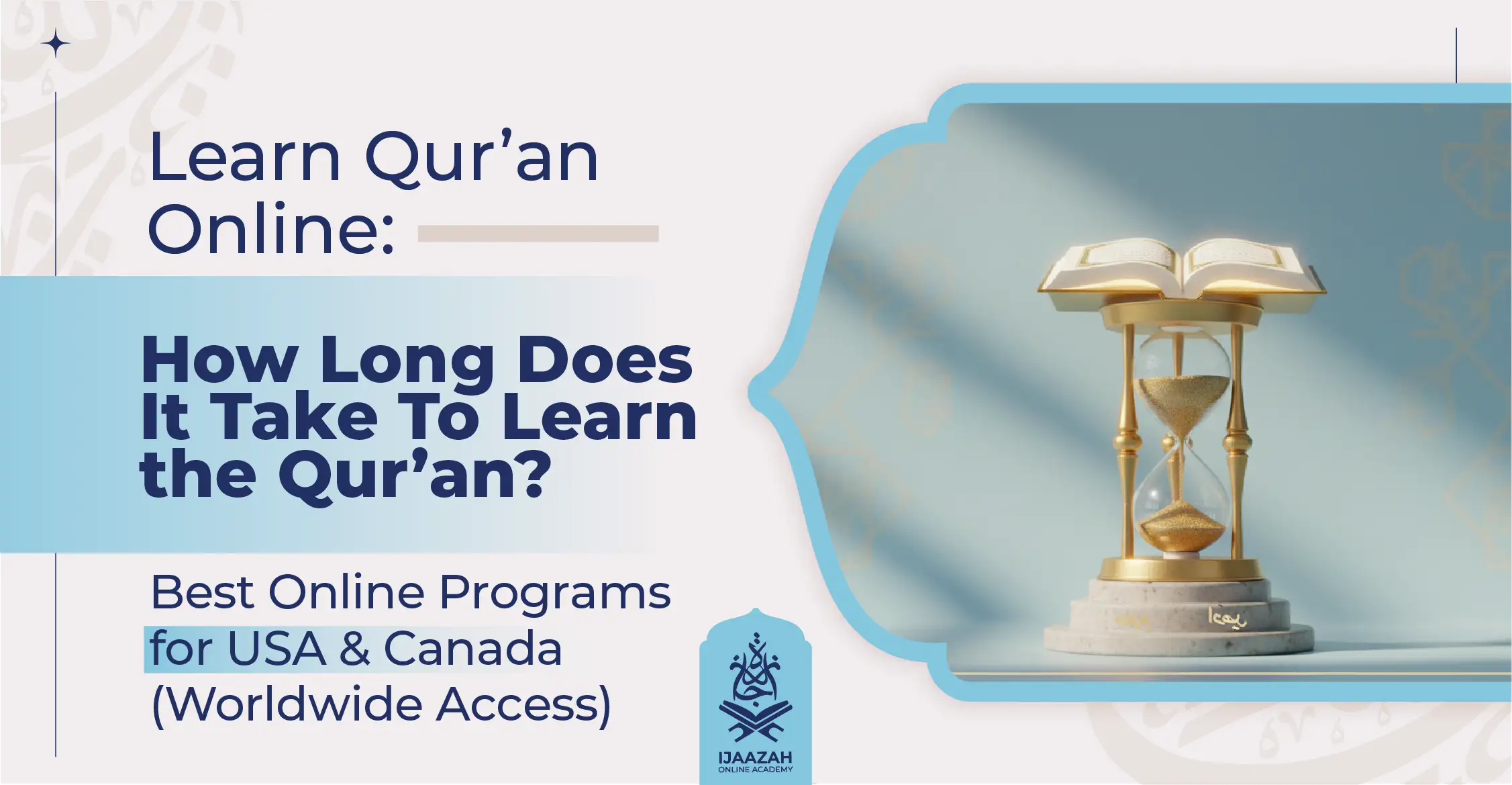 Learn Quran Online How Long Does It Take To Learn the Qur’an