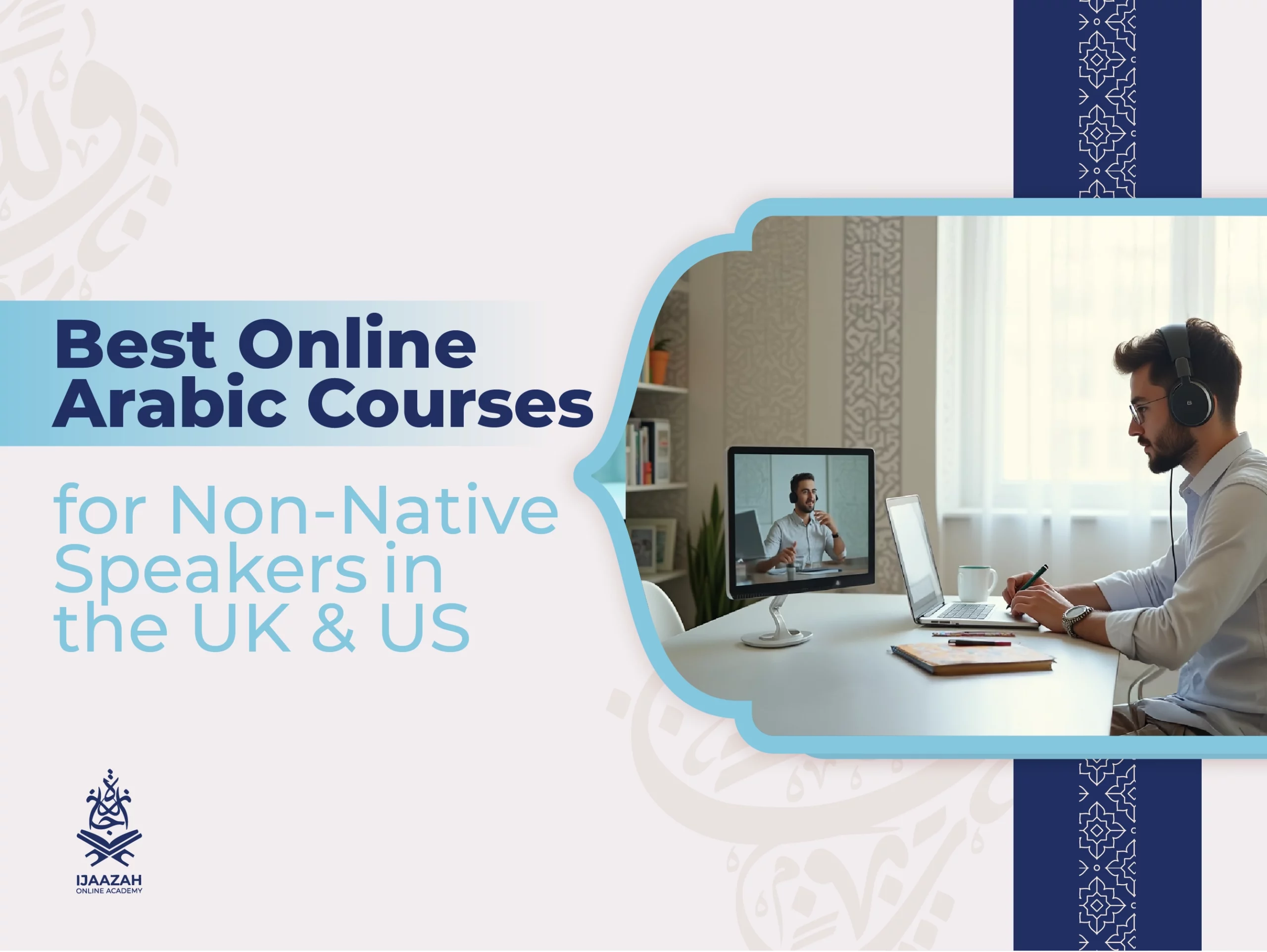 Best Online Arabic Courses for Non-Native Speakers in the UK & US