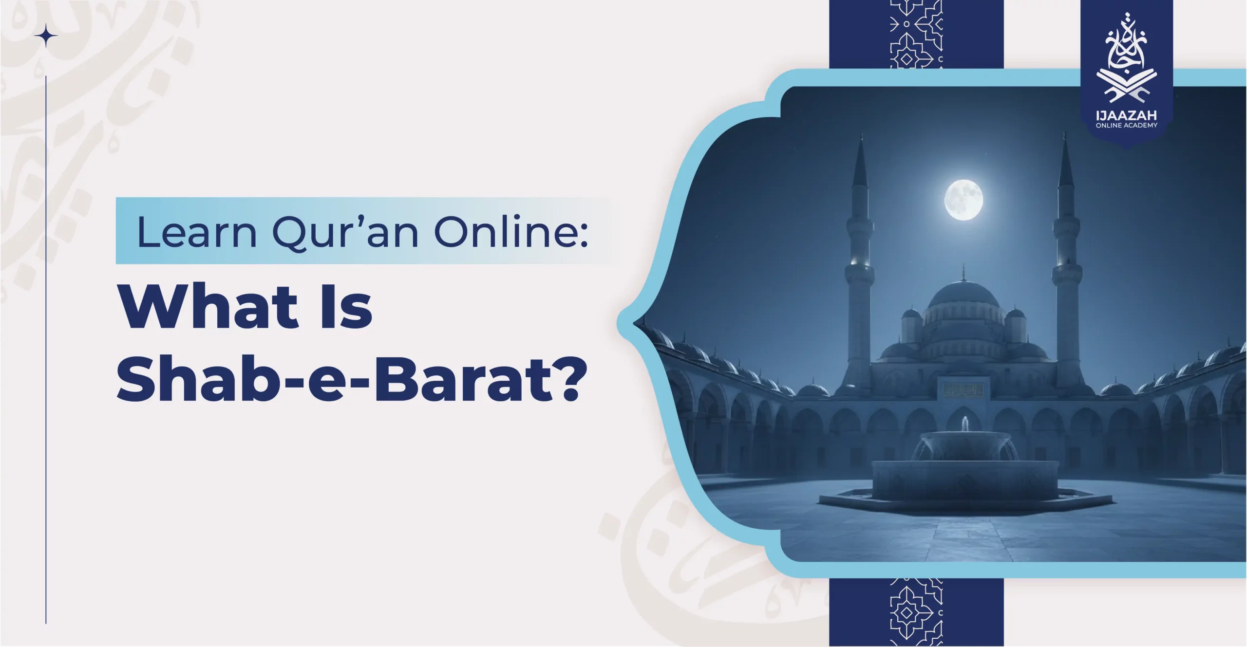 Learn Qur’an Online What Is Shab-e-Barat