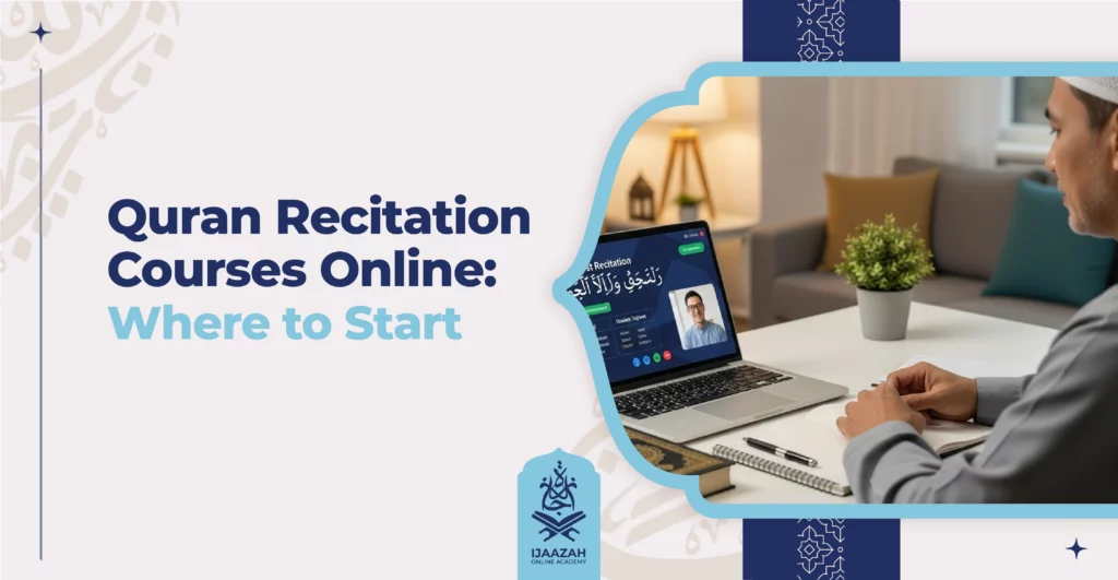 Quran Recitation Courses Online Where to Start