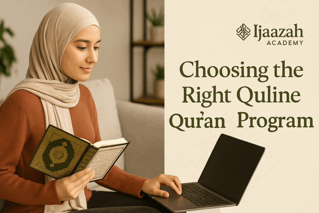 Choosing the Right Online Qur’an Program