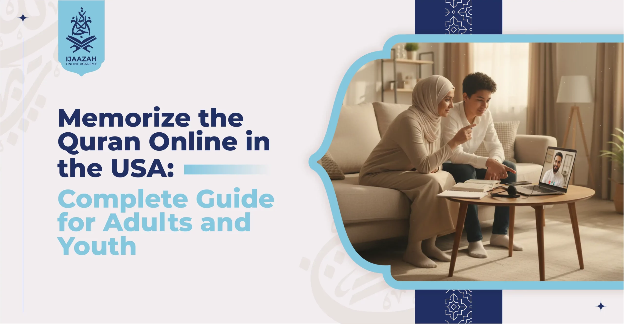 Memorize the Quran Online in the USA Complete Guide for Adults and Youth