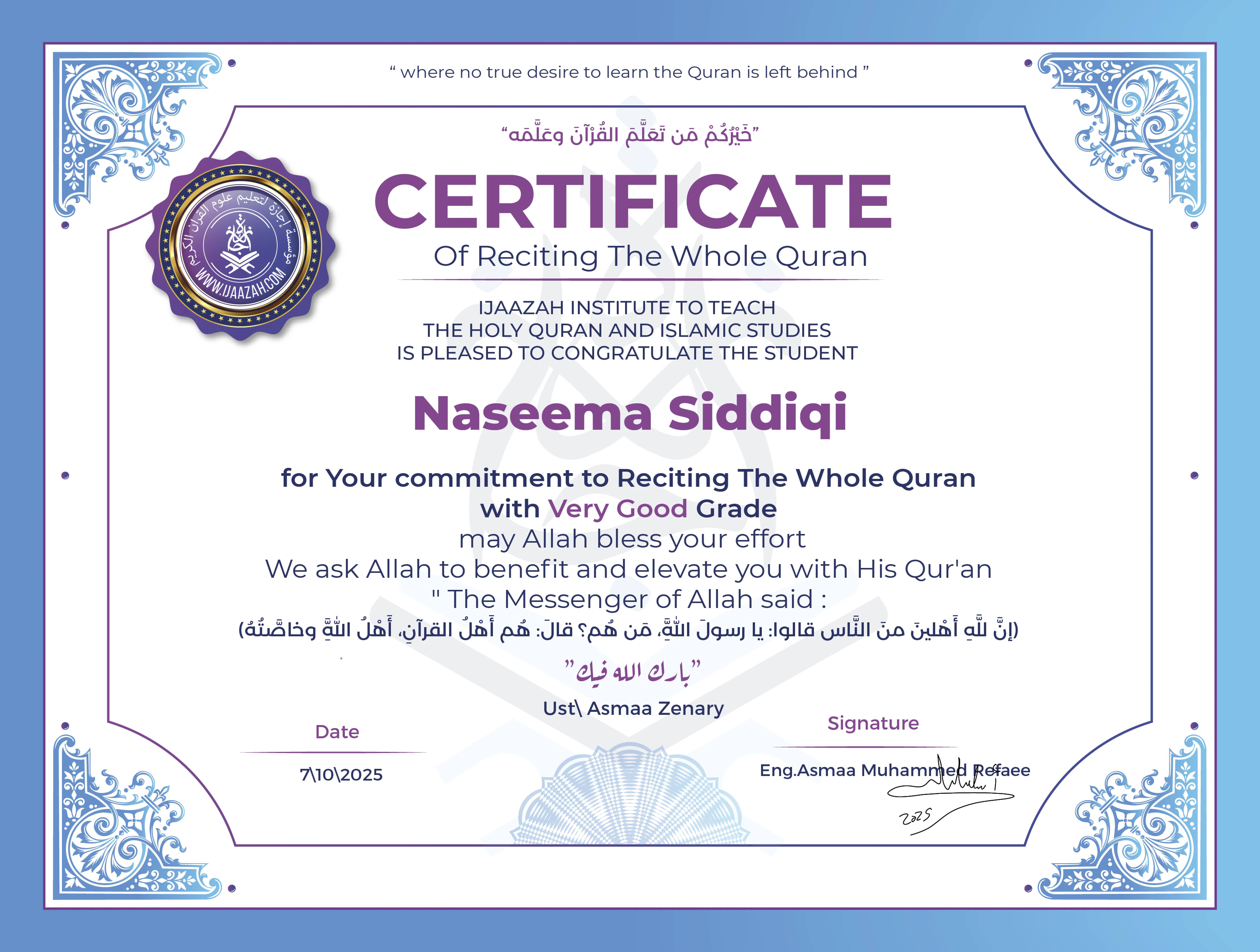 Naseema Siddiqi - for Your commitment to Reciting The Whole Quran