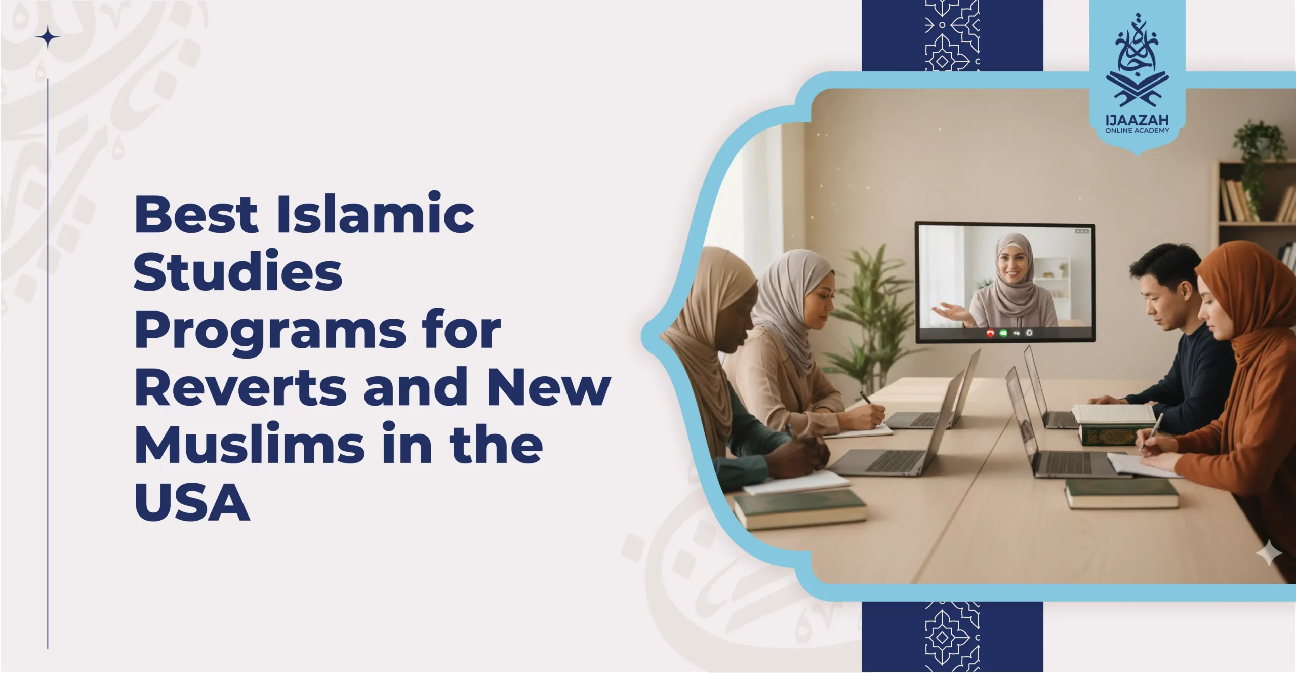 Best Islamic Studies Programs for Reverts and New Muslims in the USA