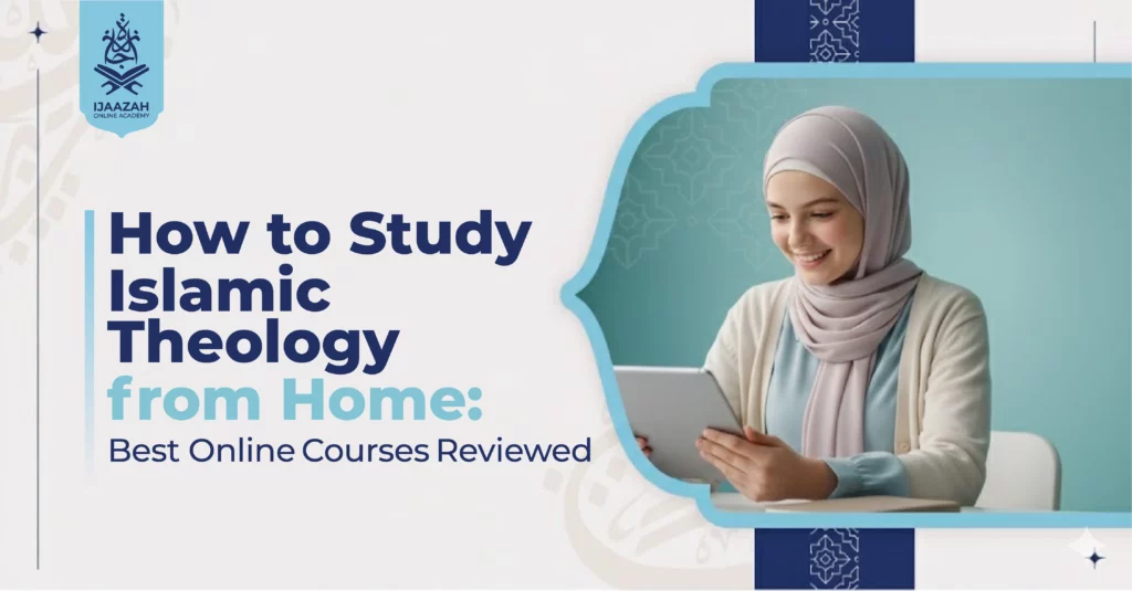 How to Study Islamic Theology from Home Best Online Courses Reviewed