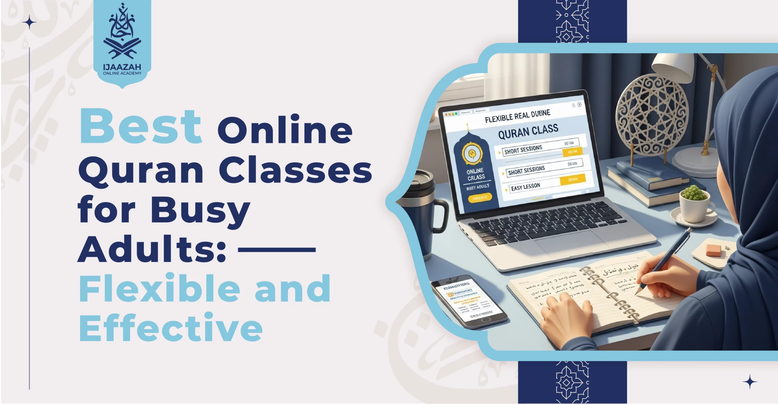 Best Online Quran Classes for Busy Adults Flexible and Effective