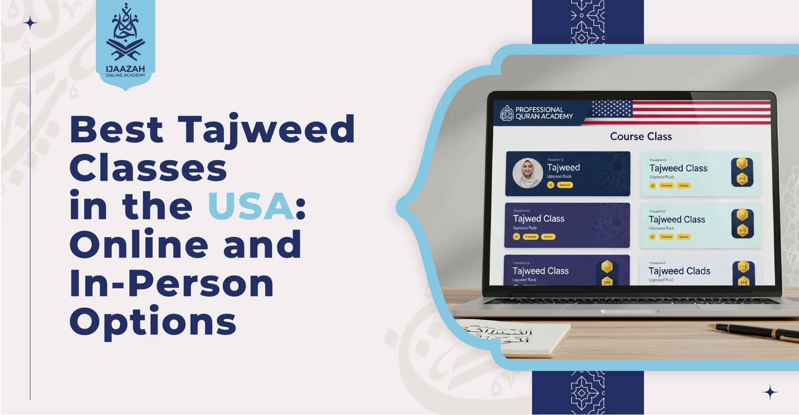 Best Tajweed Classes in the USA Online and In-Person Options