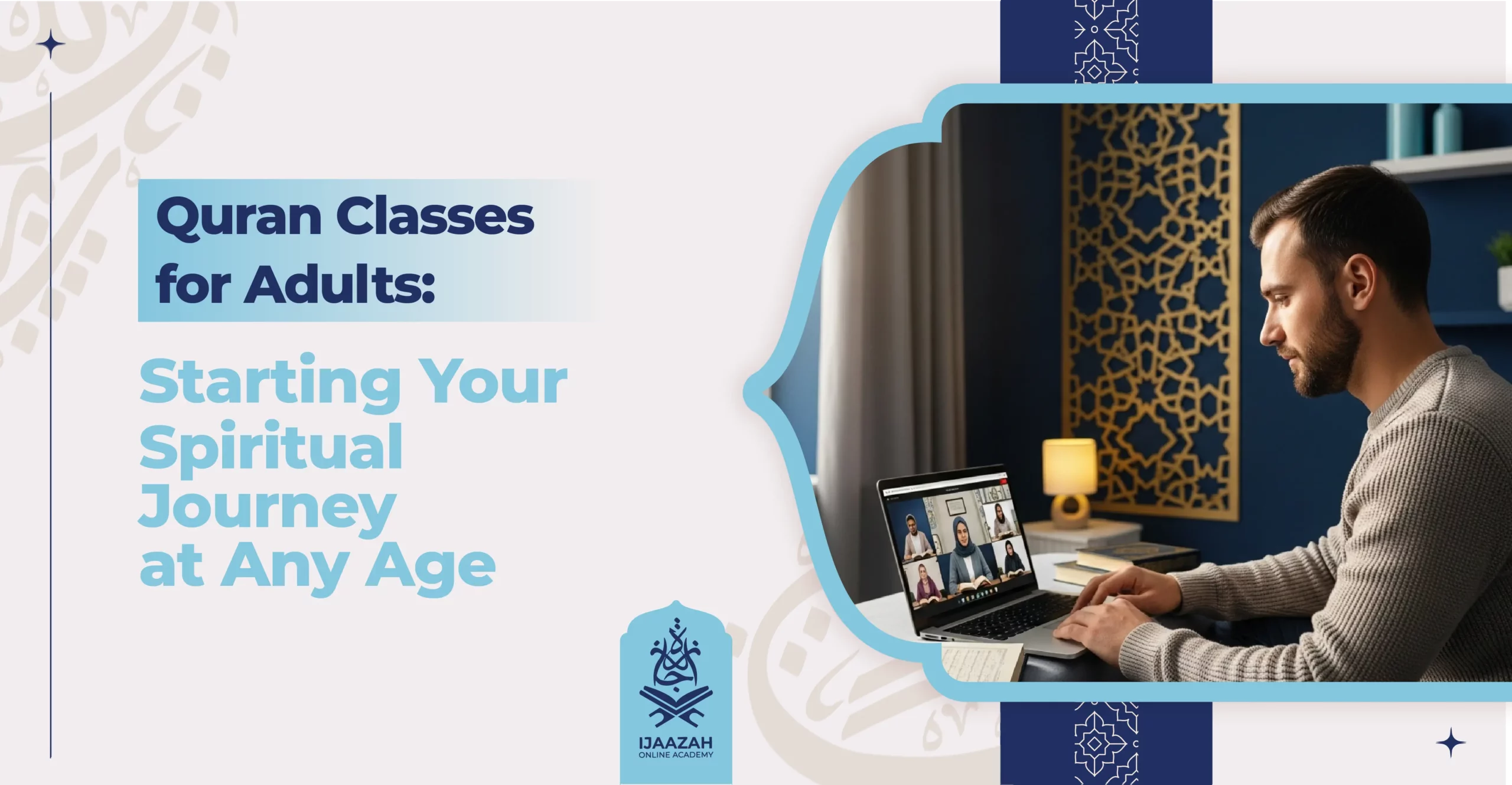 Quran Classes for Adults Starting Your Spiritual Journey at Any Age