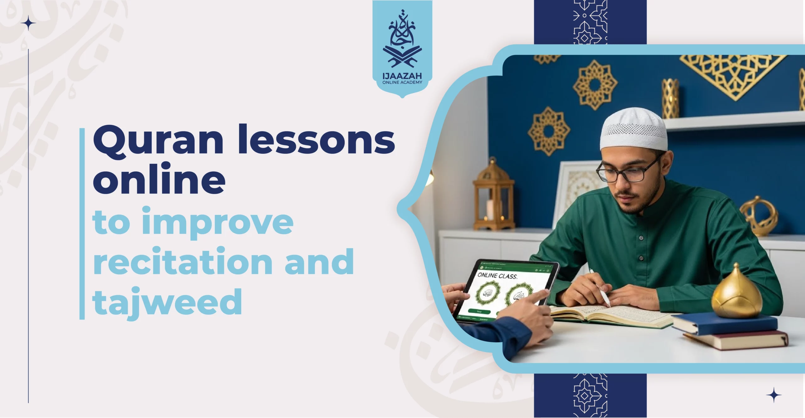 Quran lessons online to improve recitation and tajweed