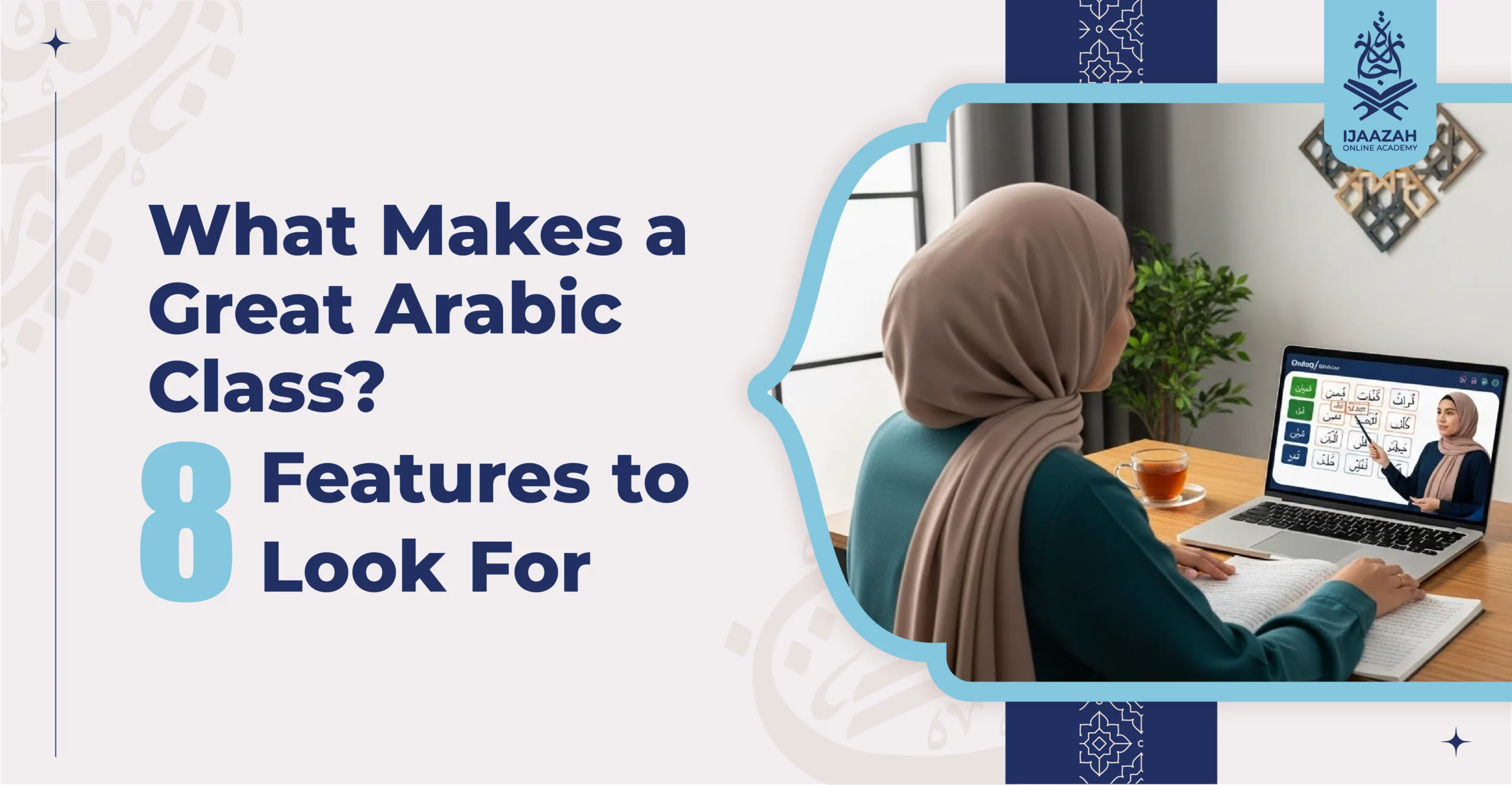 What Makes a Great Arabic Class 8 Features to Look For