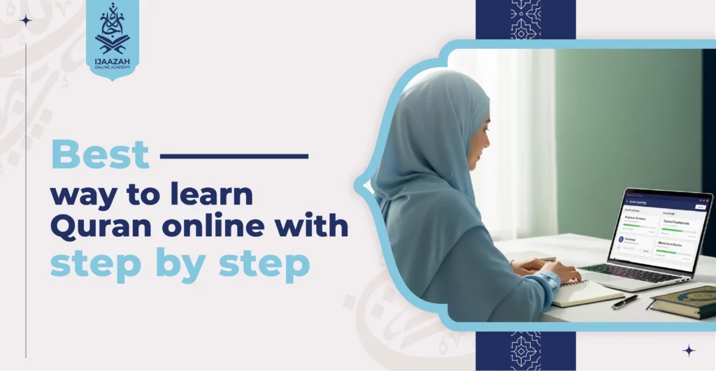 Best way to learn Quran online with step by step