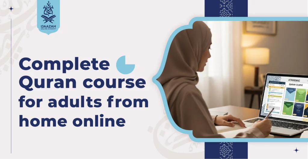 Complete Quran course for adults from home online