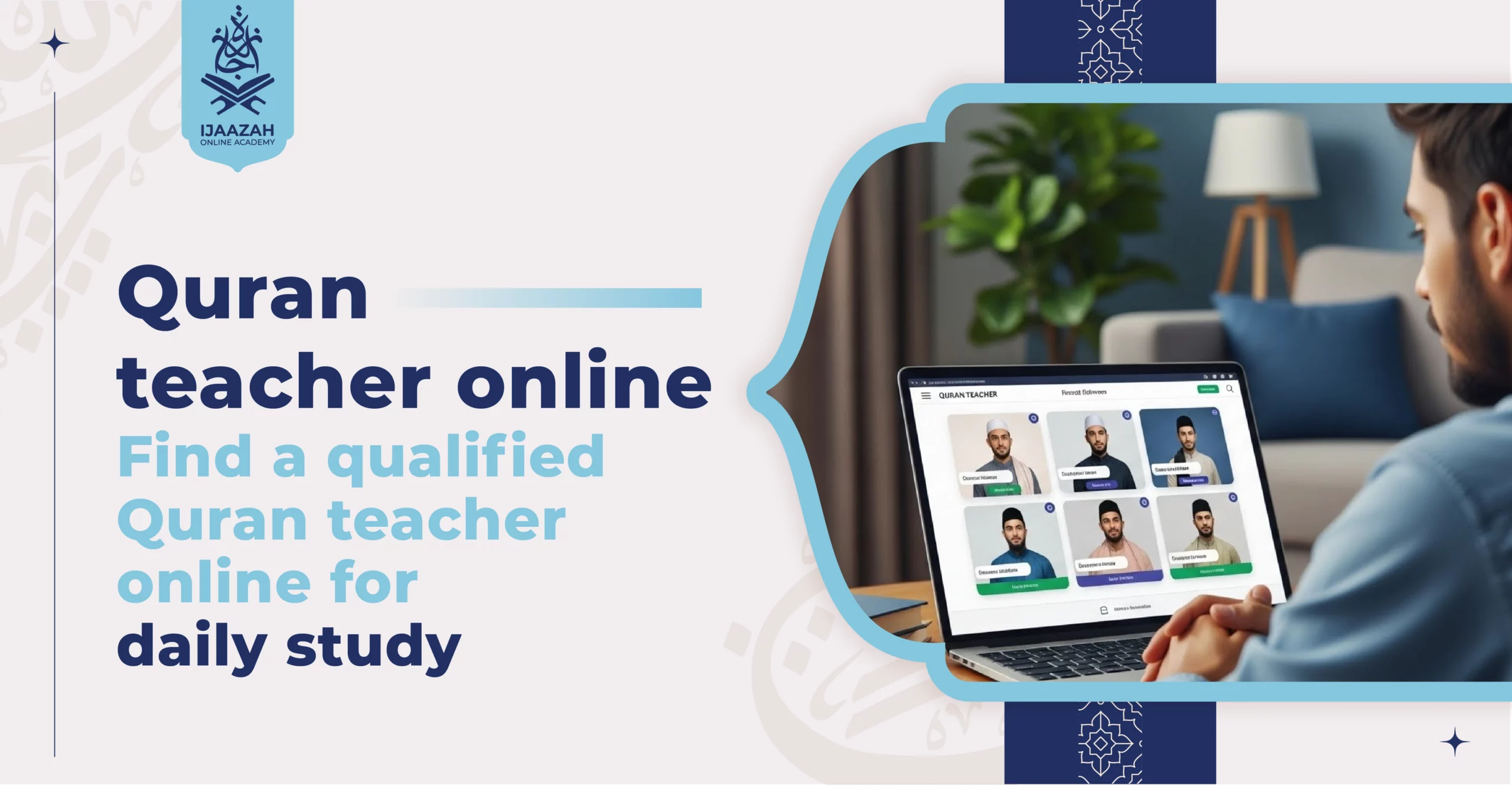 Find a qualified Quran teacher online for daily study