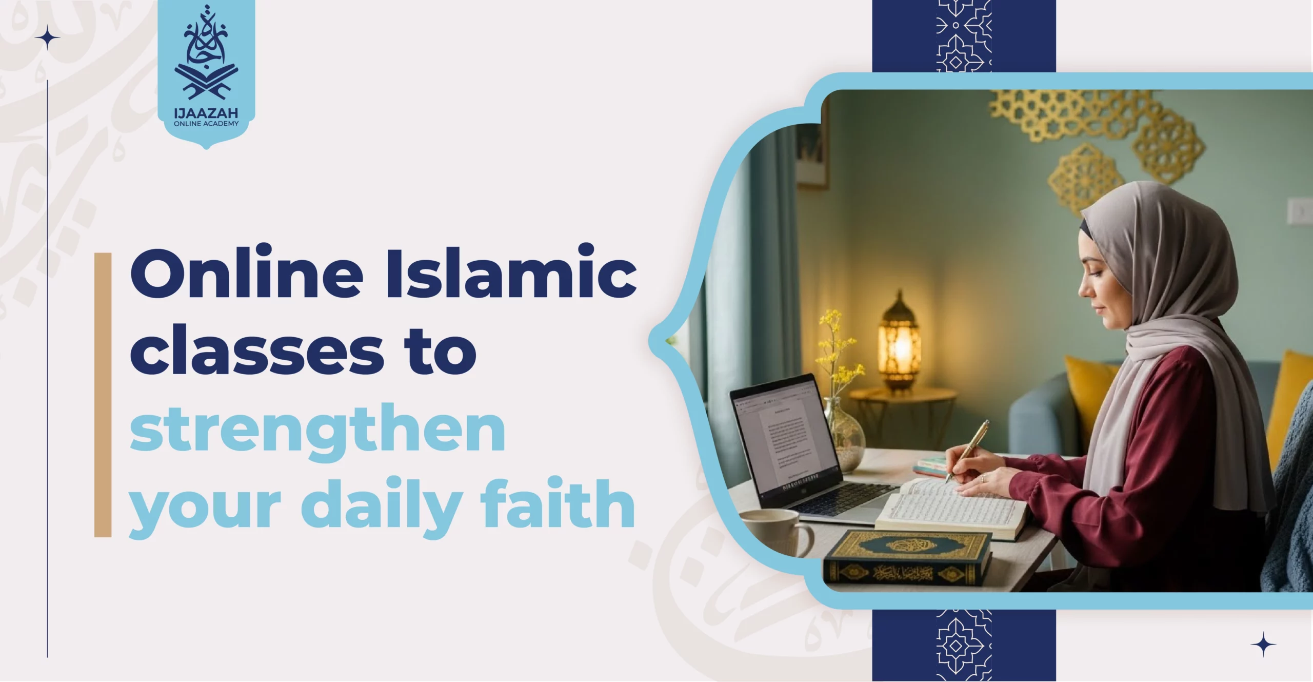 Online Islamic classes to strengthen your daily faith