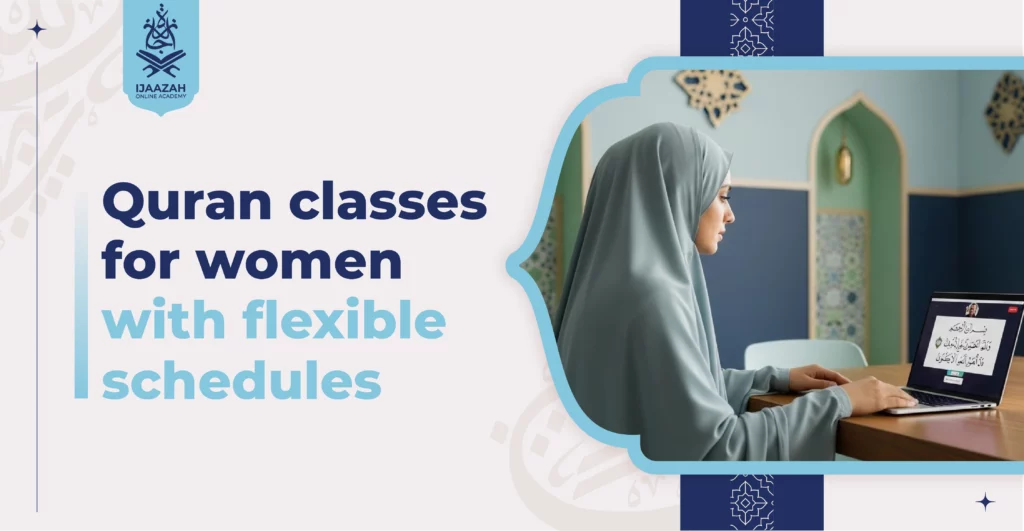 Quran classes for women with flexible schedules