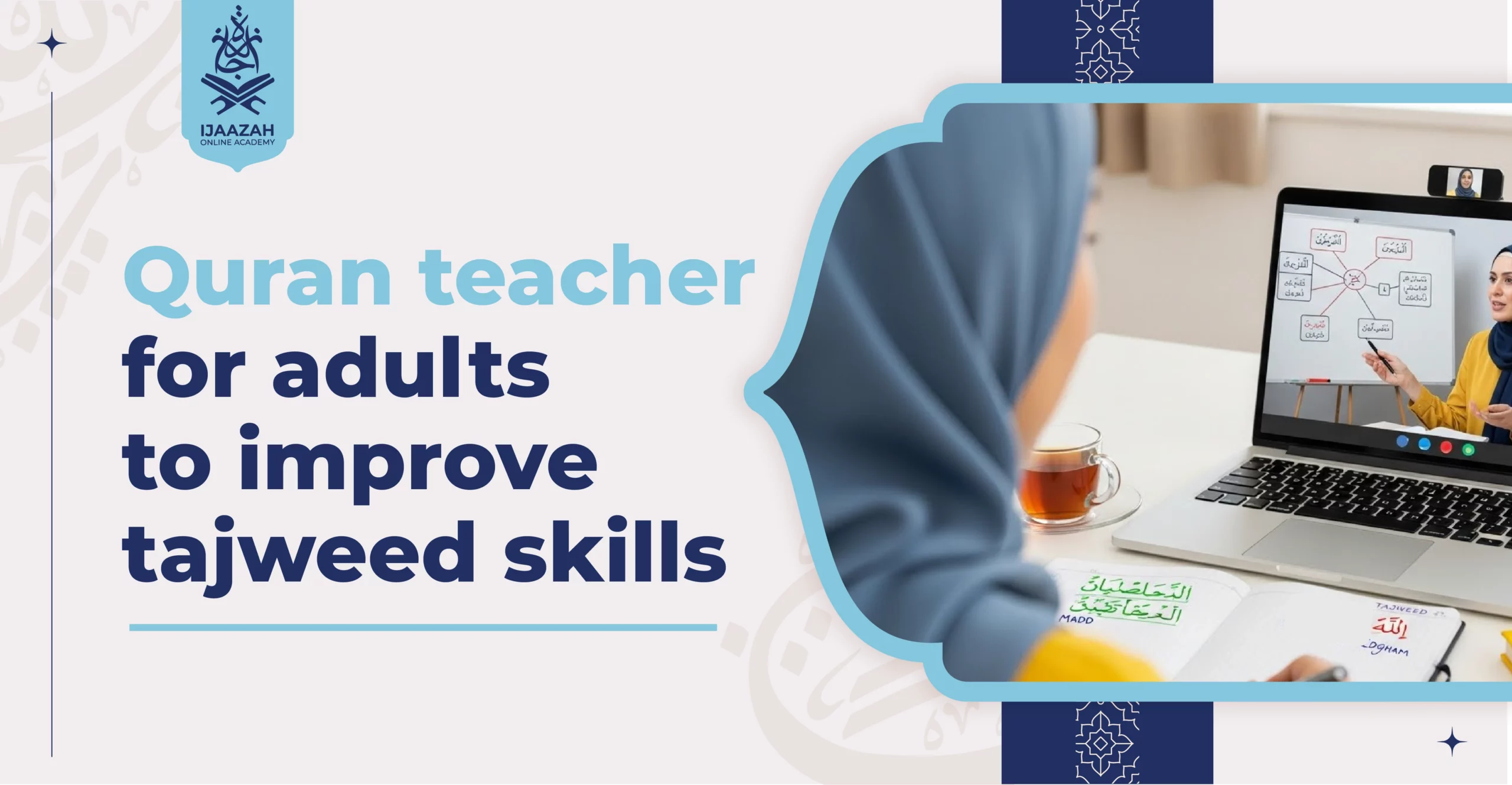Quran teacher for adults to improve tajweed skills