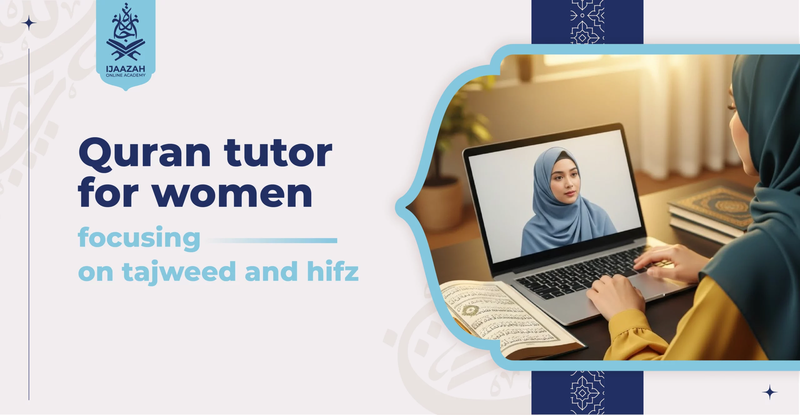 Quran tutor for women focusing on tajweed and hifz