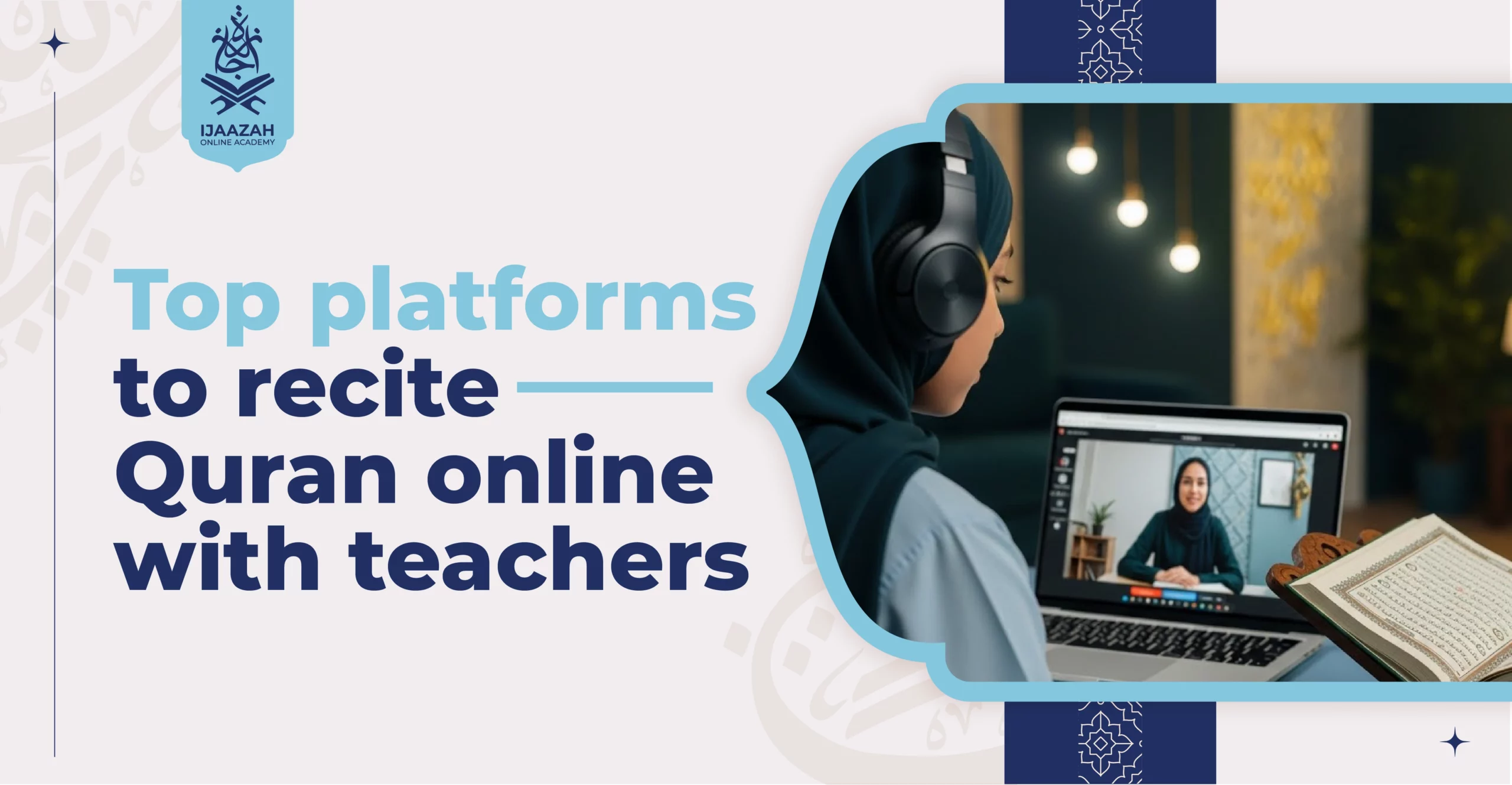 Top platforms to recite Quran online with teachers