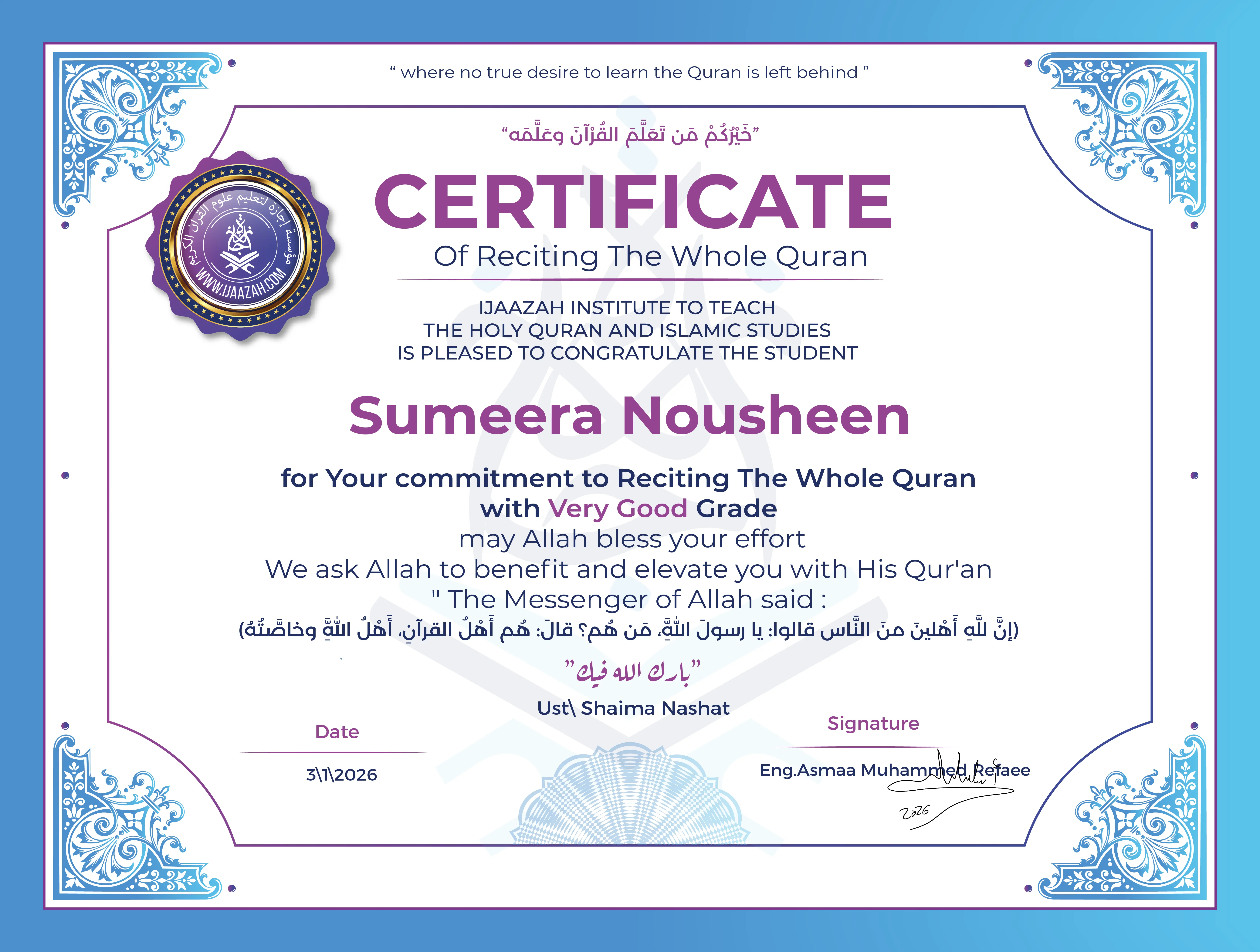 Sumeera Nousheen - for Your commitment to Reciting The Whole Quran