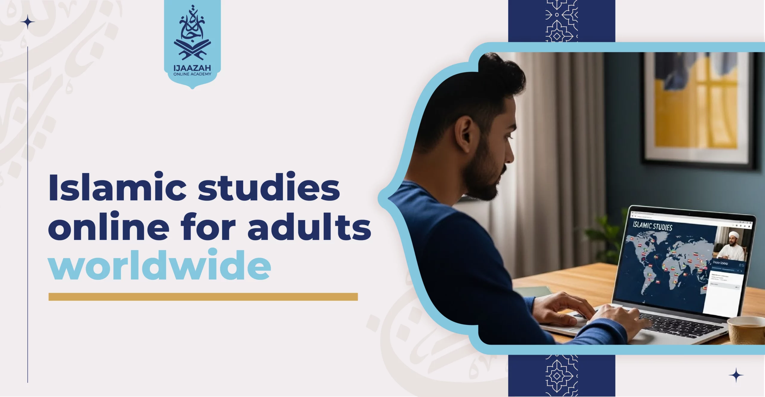 Islamic Studies Online for Adults Worldwide Bridging the Distance