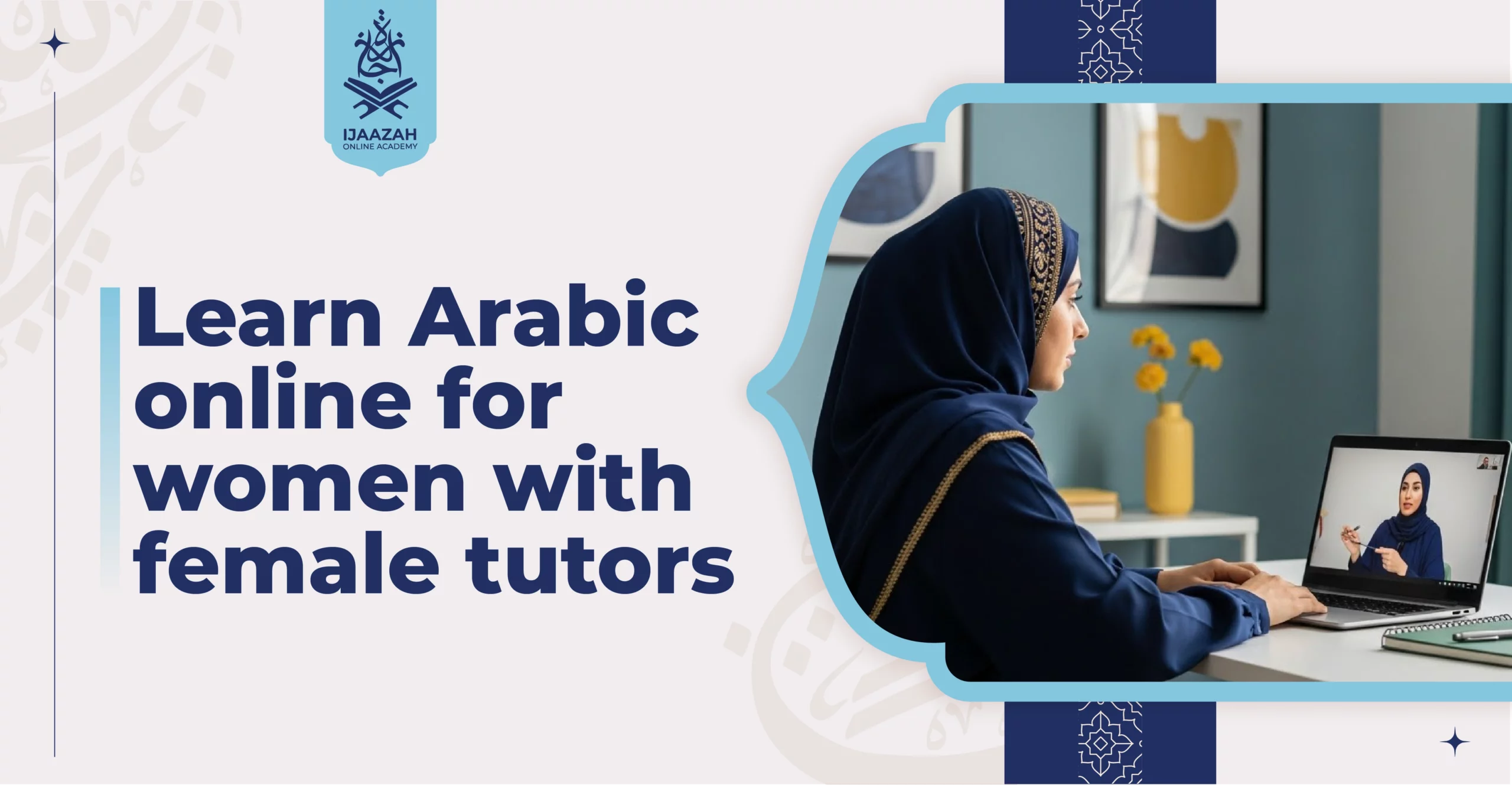 Learn Arabic Online for Women with Female Tutors Your Private Space to Grow