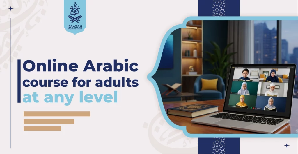 Online Arabic Course for Adults at Any Level Learn on Your Terms
