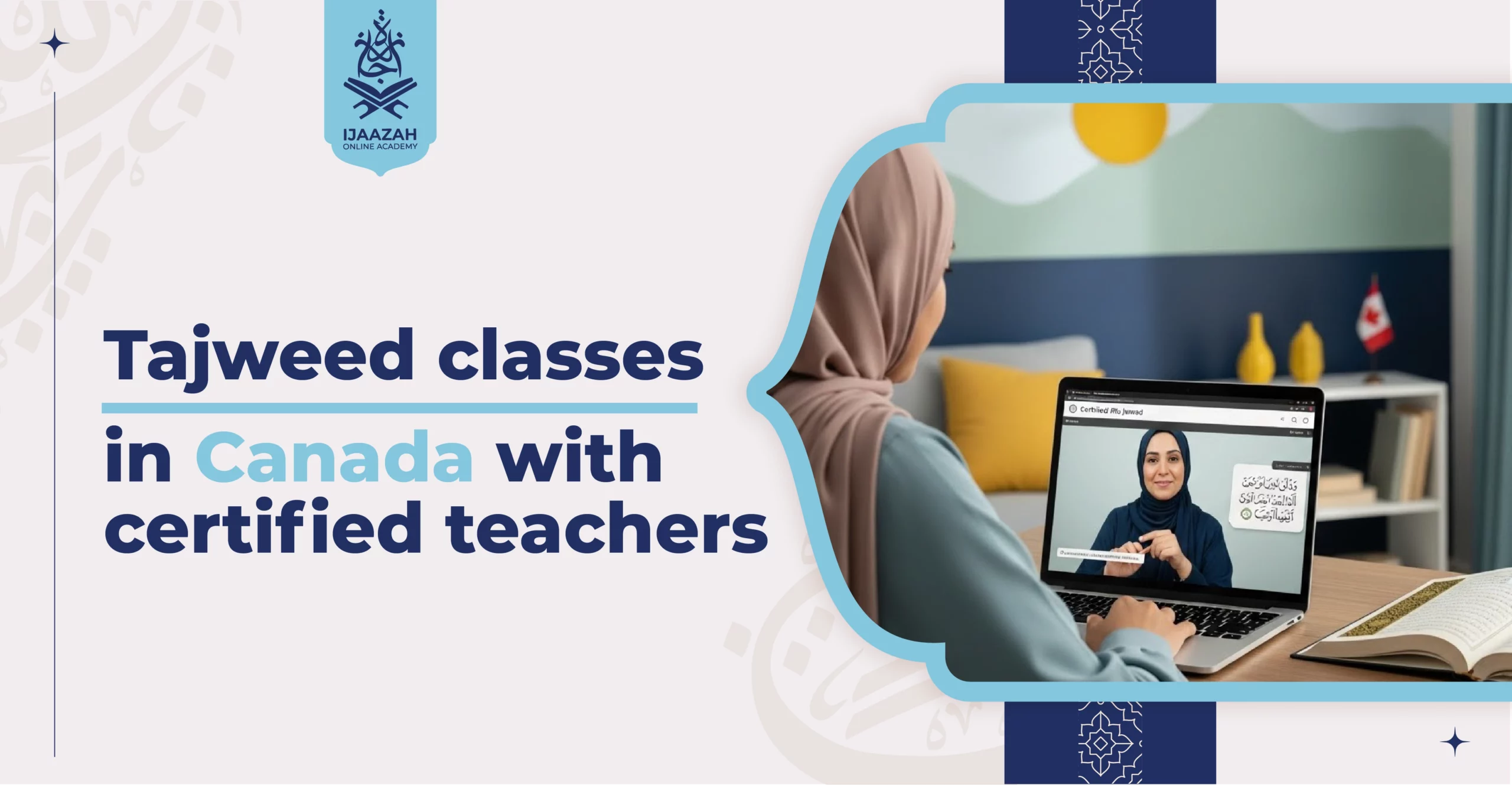 Tajweed Classes in Canada with Certified Teachers Master the Quran from Home