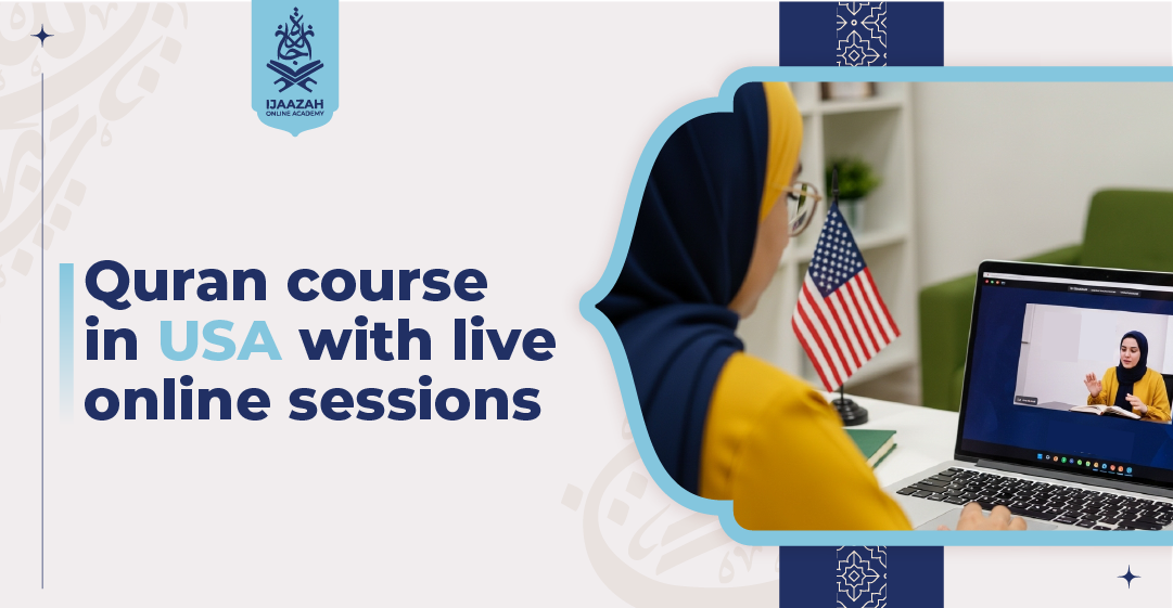 Quran Course in USA with Live Online Sessions Real-Time Connection