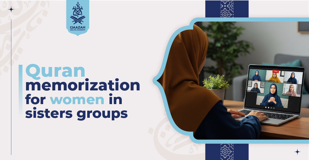 Quran Memorization for Women A Complete Guide to Becoming a Hafizah Online