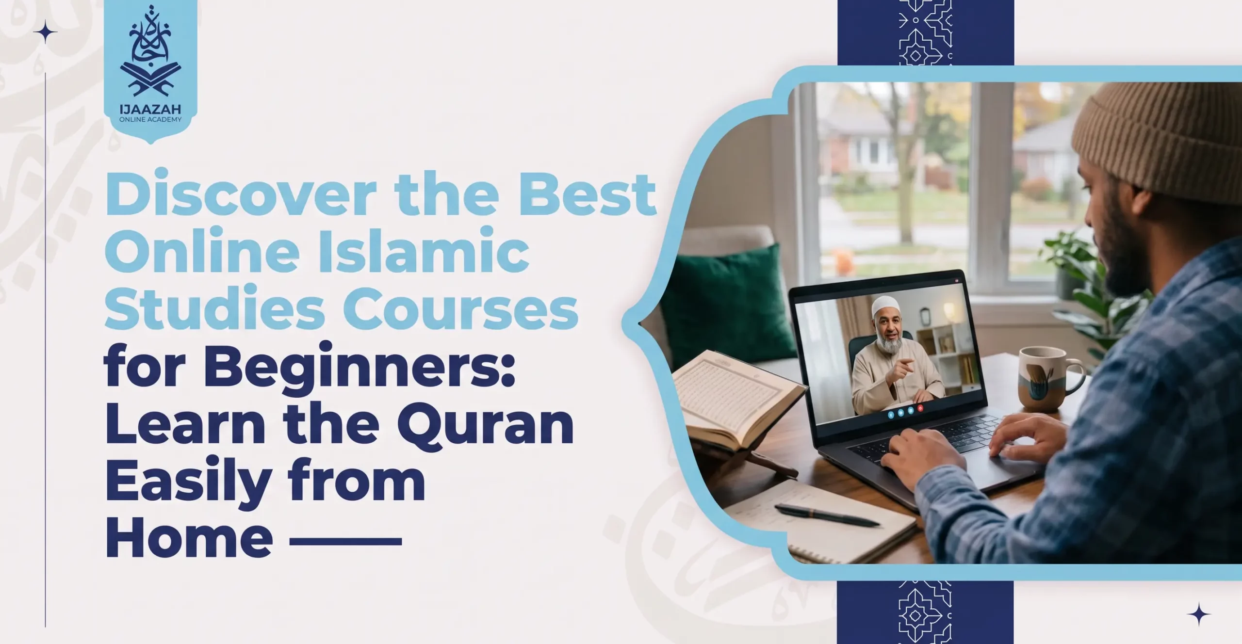 Best Online Islamic Studies for Beginners Learn from Home