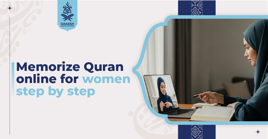 Memorize Quran Online for Women — Step by Step