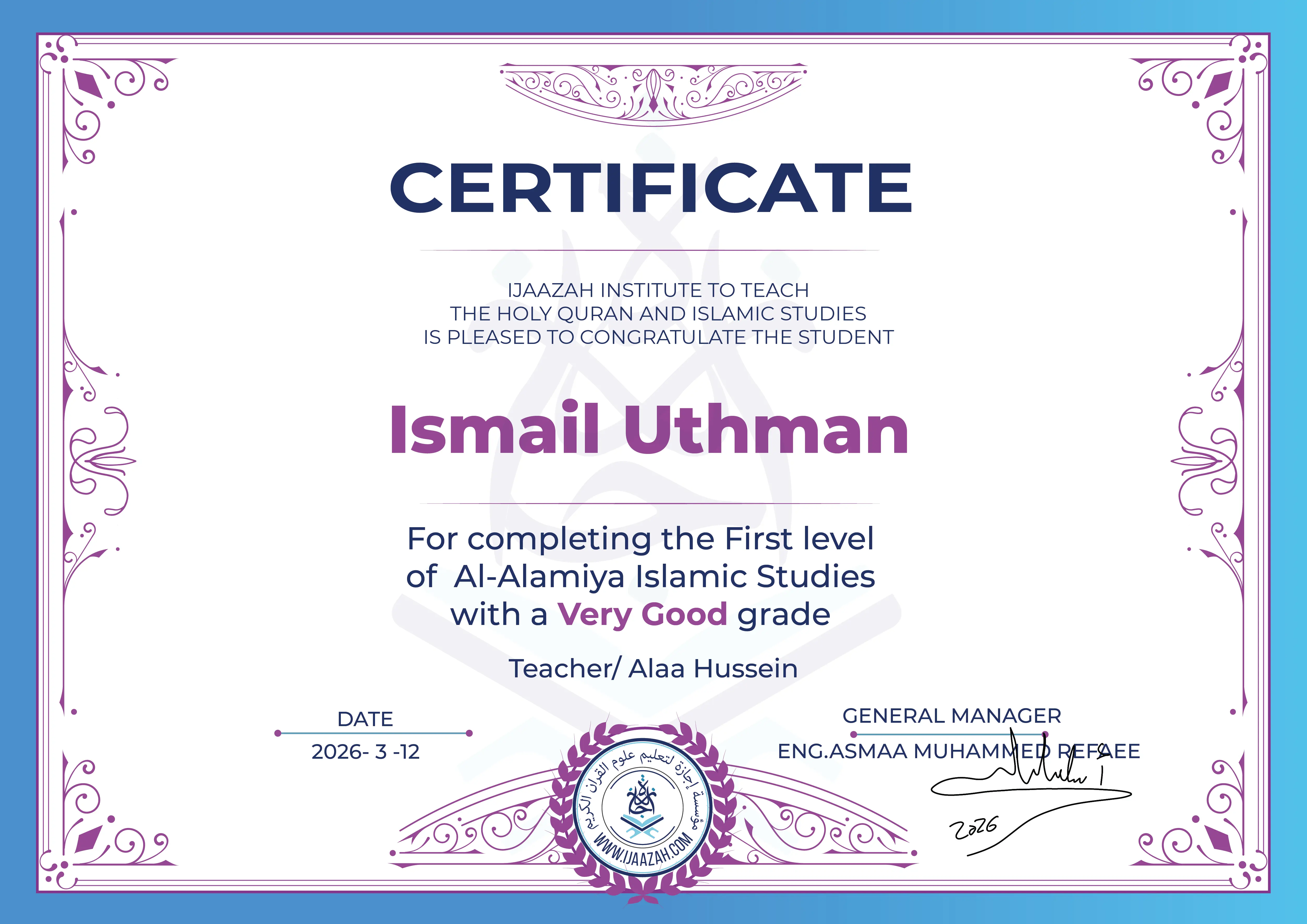 Ismail Uthman - For completing the First level of Al-Alamiya Islamic Studies