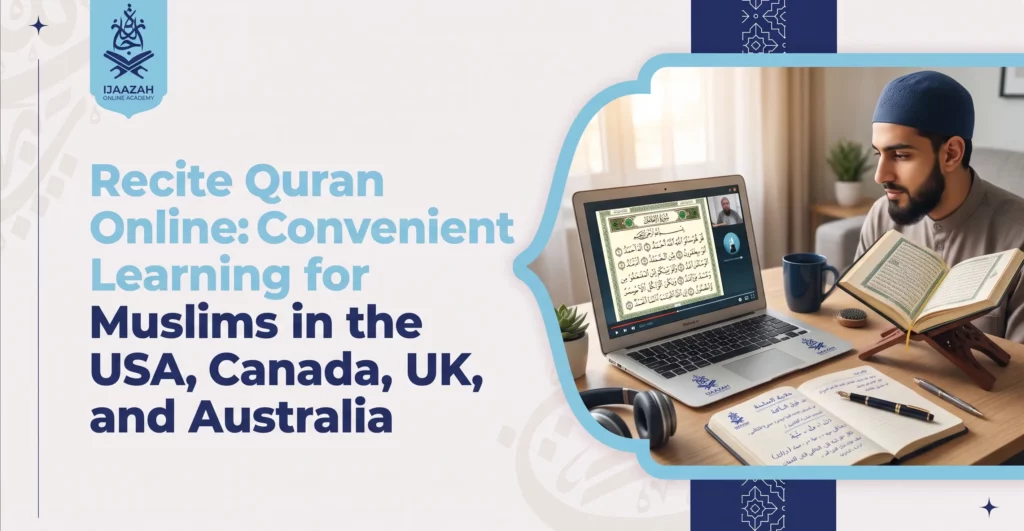 Recite Quran Online in the USA A Guide for Families