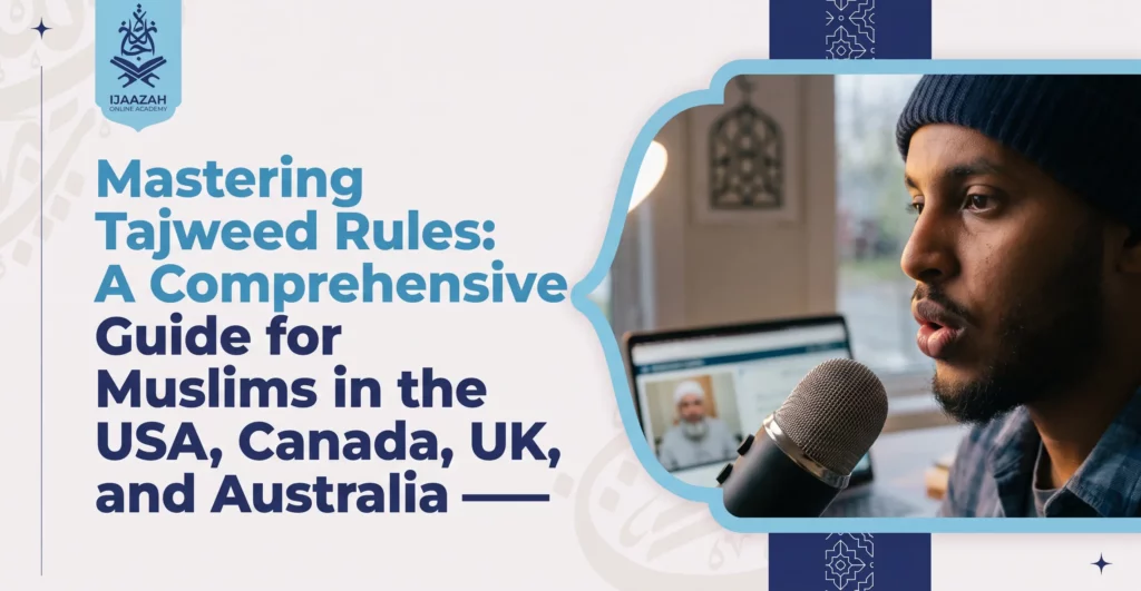 Tajweed Rules Essential Guide for Western Muslims