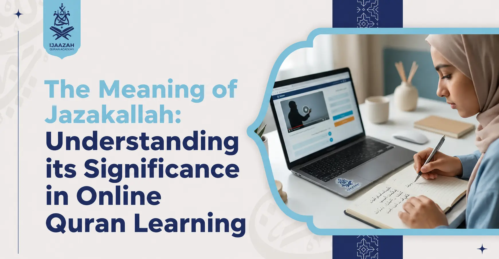 The Meaning of Jazakallah: Understanding its Significance in Online Quran Learning