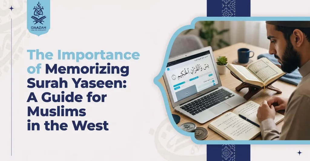 Why Memorize Surah Yaseen What Islam Actually Says