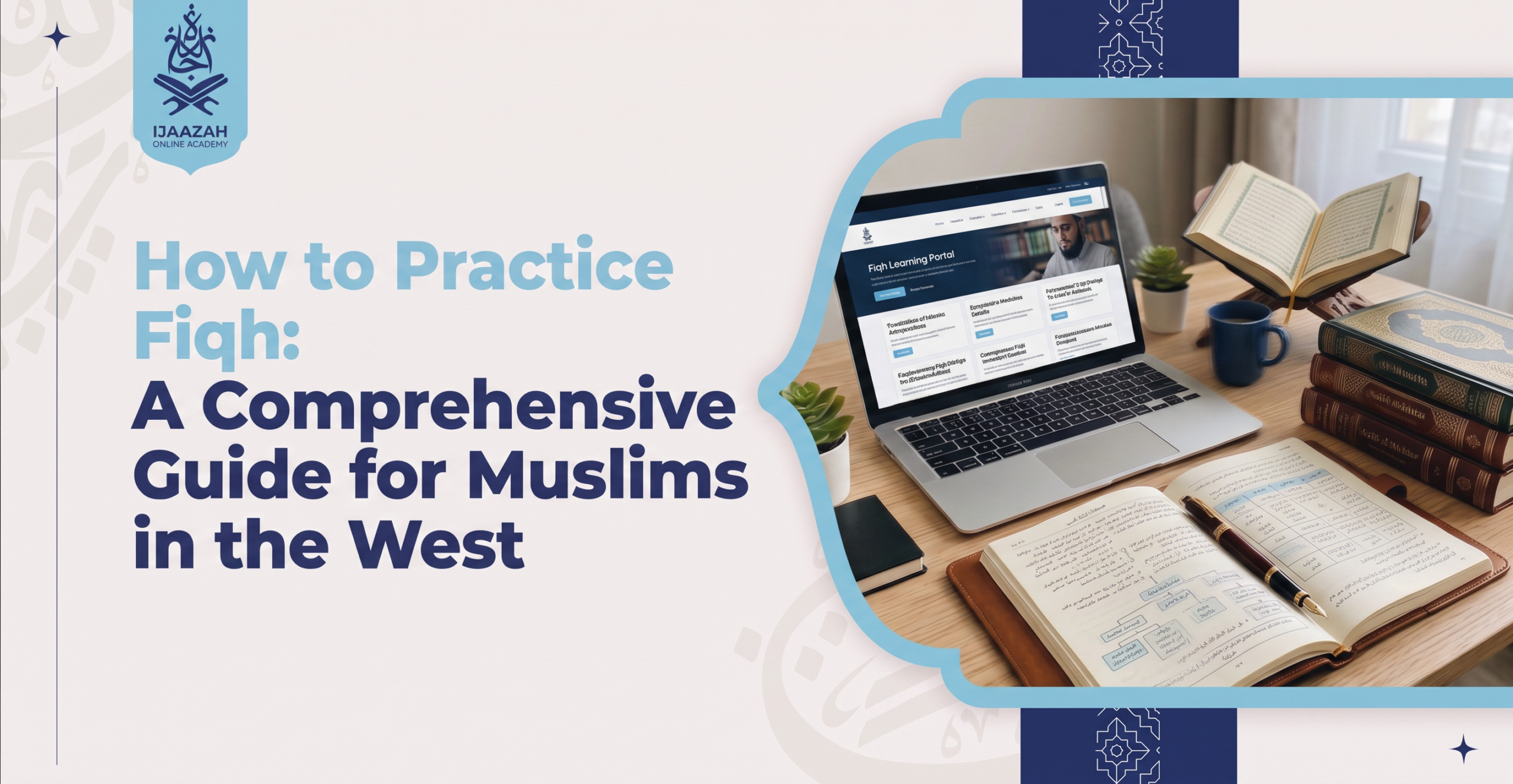 How to Practice Fiqh A Guide for Western Muslims