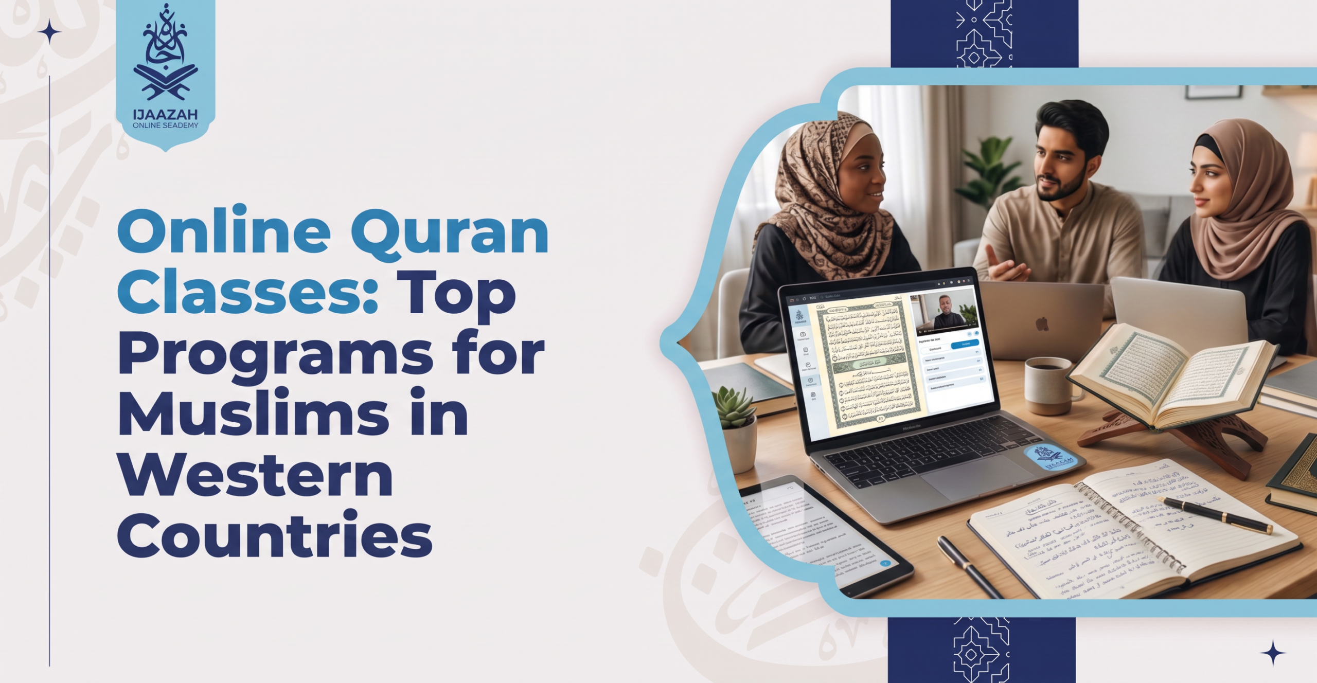 Online Quran Classes Top Programs for Muslims in Western Countries