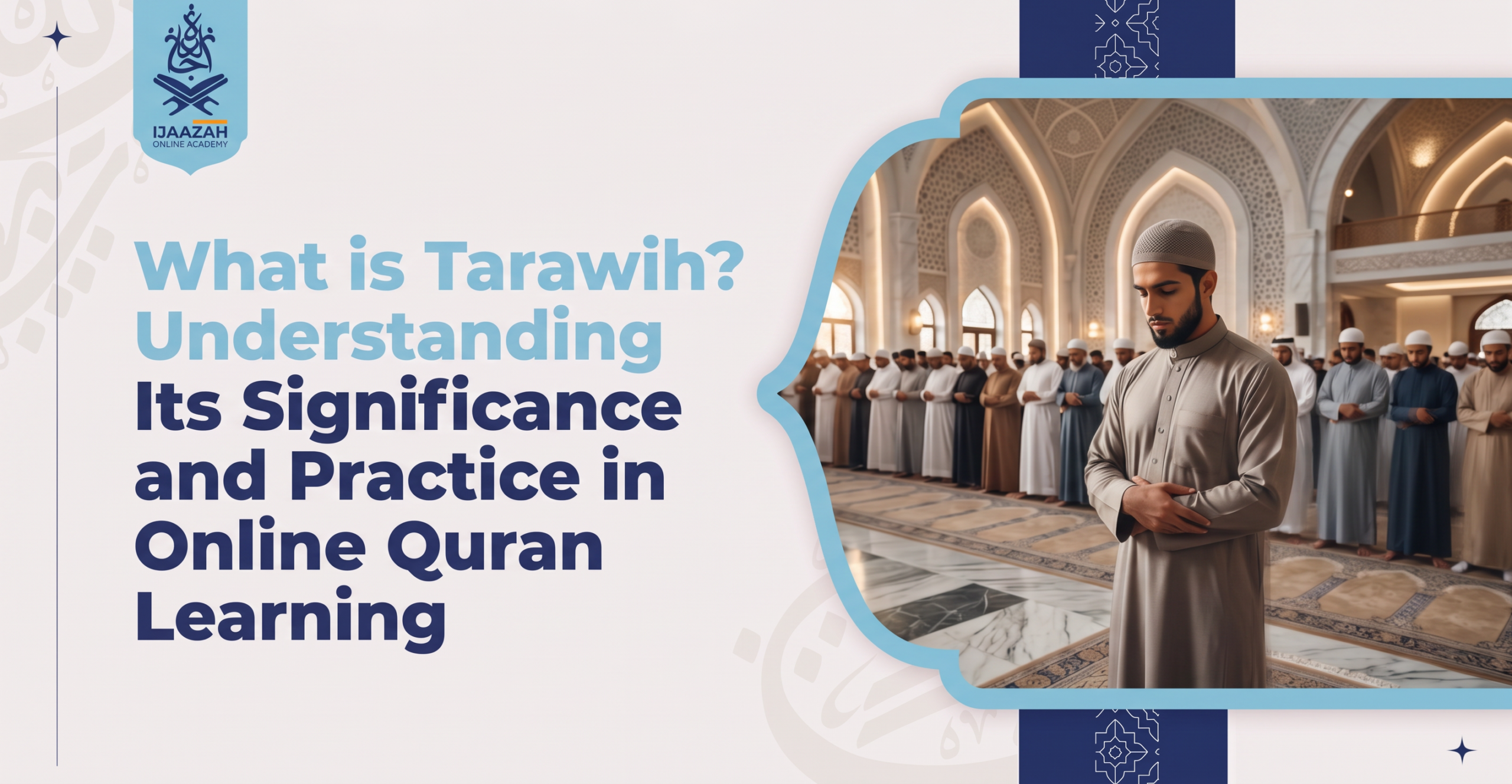 What Is Tarawih Prayer The Complete Muslim Guide