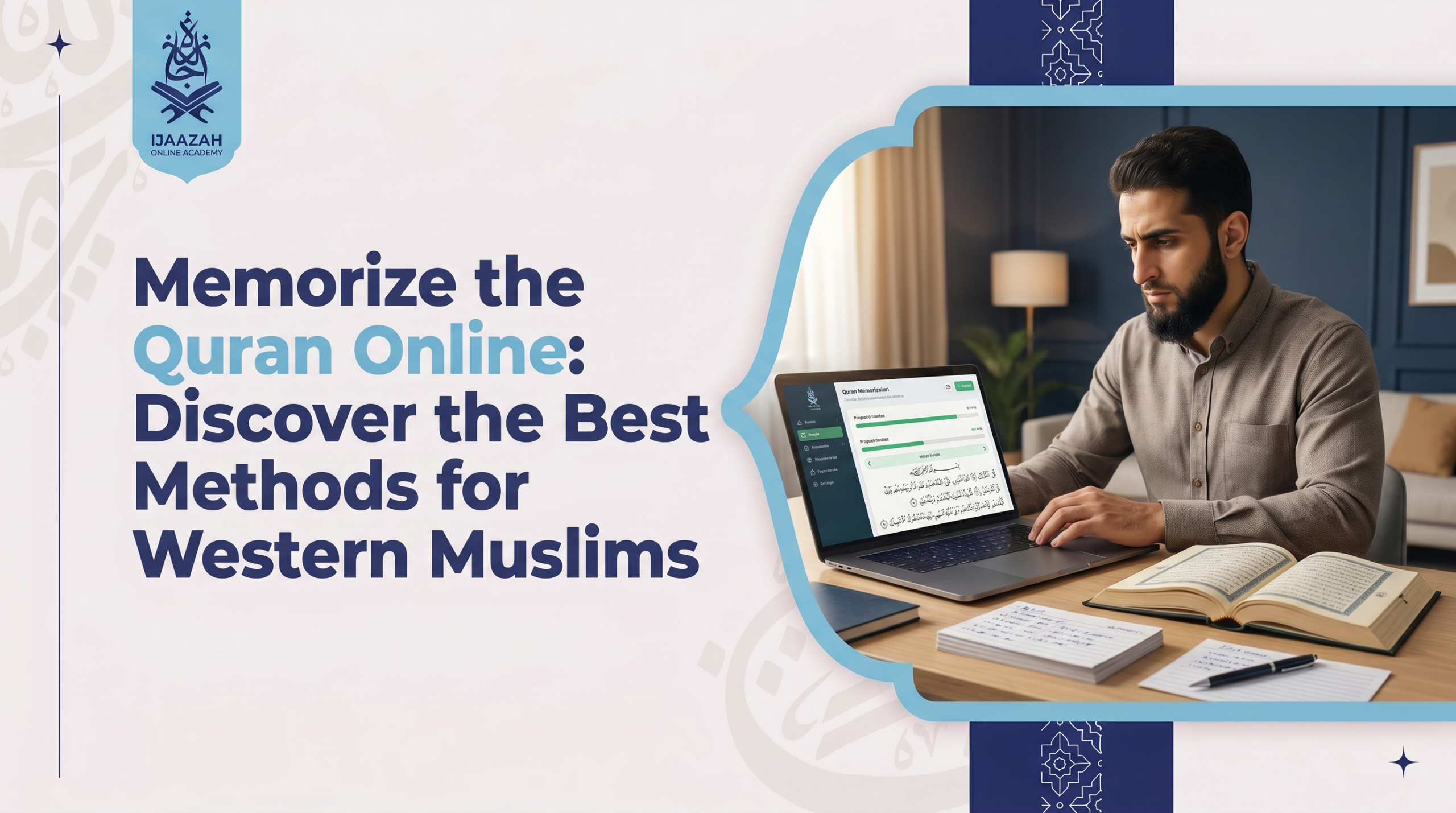 Choosing a Hifz Path That Actually Fits Your Life in the West