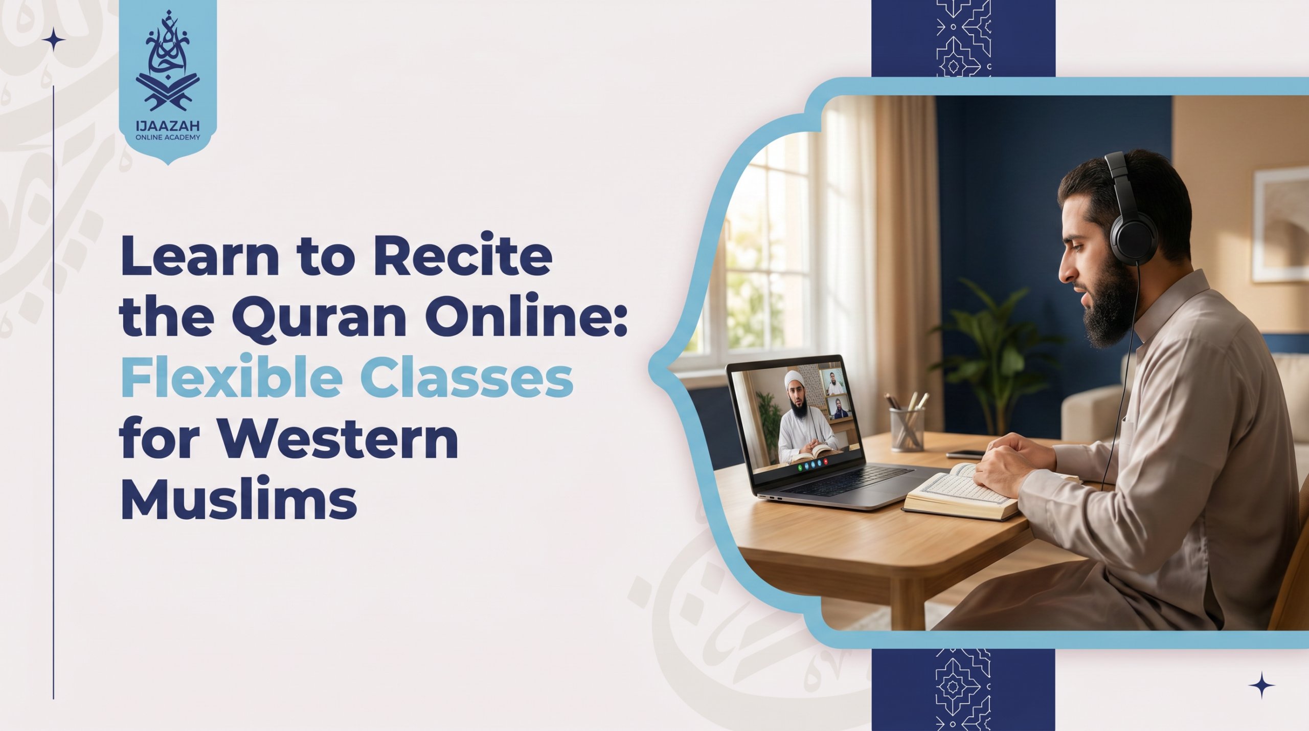 Recite Quran Online What Qualified Instruction Looks Like and How to Find It